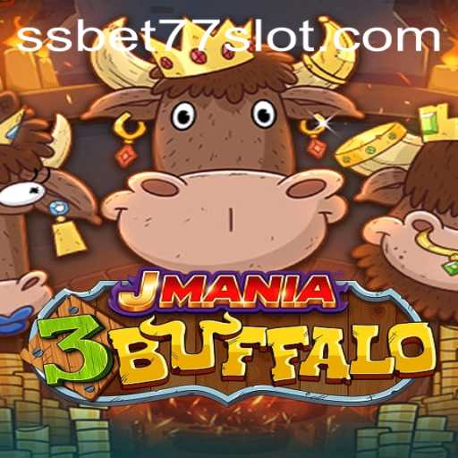 Exploring JMania3Buffalo: A Deep Dive into the Exciting World of SSBET77 Gaming